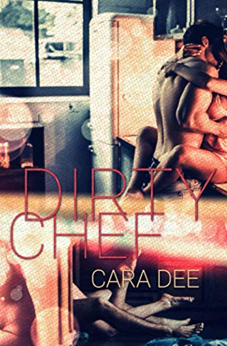 Dirty Chef (Camassia Cove Universe, Band 11)